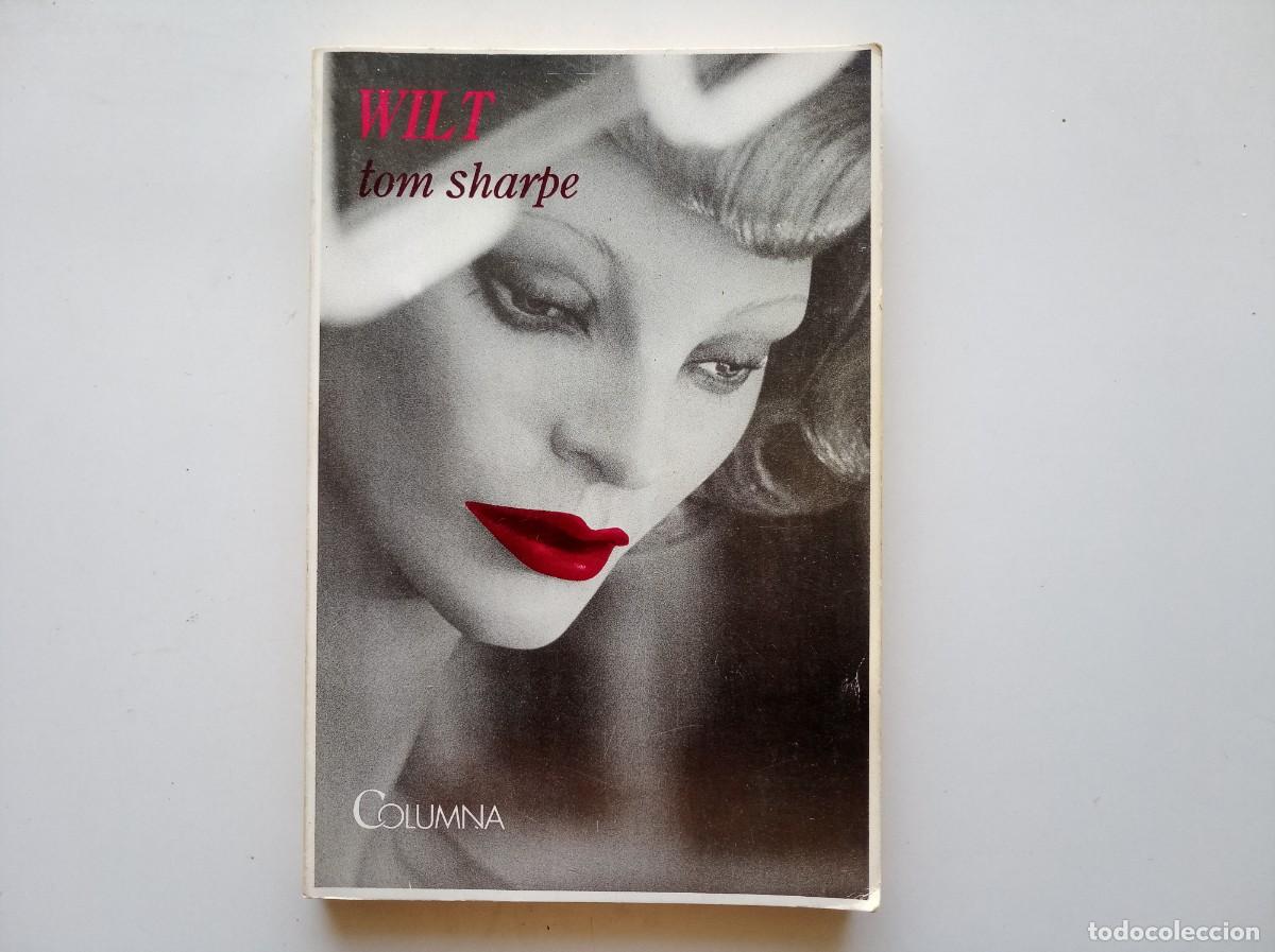 Libros de segunda mano: TOM SHARPE. WILT. COLUMNA. 1988.