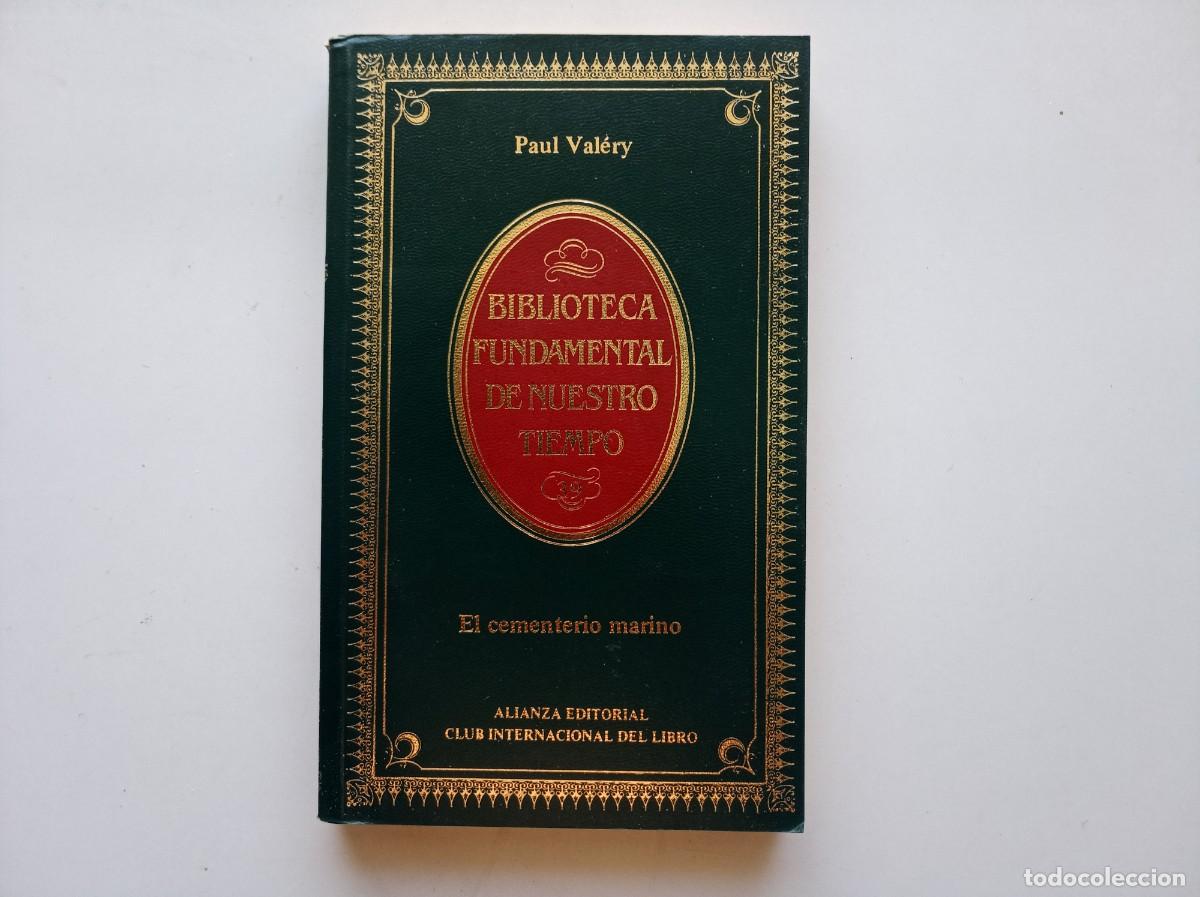 Libros de segunda mano: PAUL VALERY. EL CEMENTERIO MARINO. ALIANZA EDITORIAL. 1984.