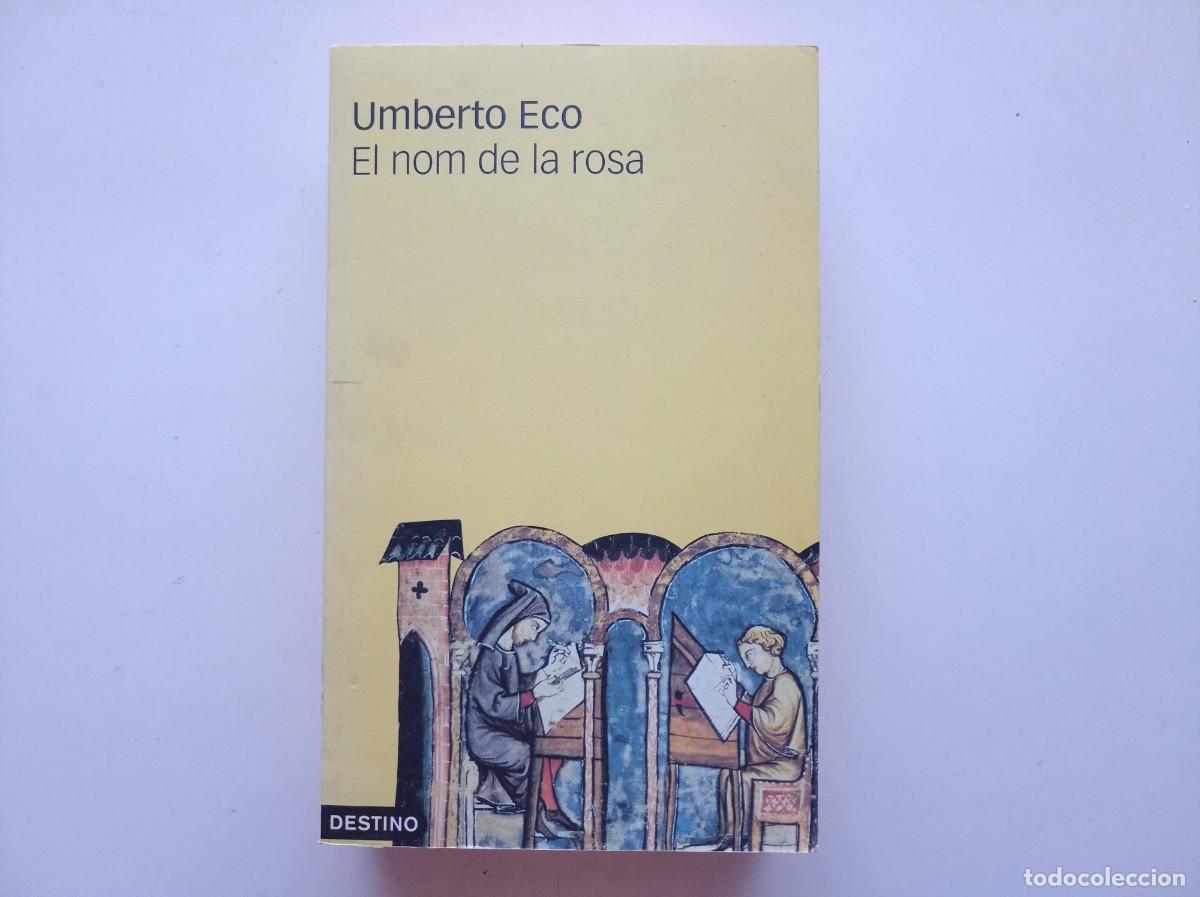 Libros de segunda mano: UMBERTO ECO. EL NOM DE LA ROSA. DESTINO. 2001.
