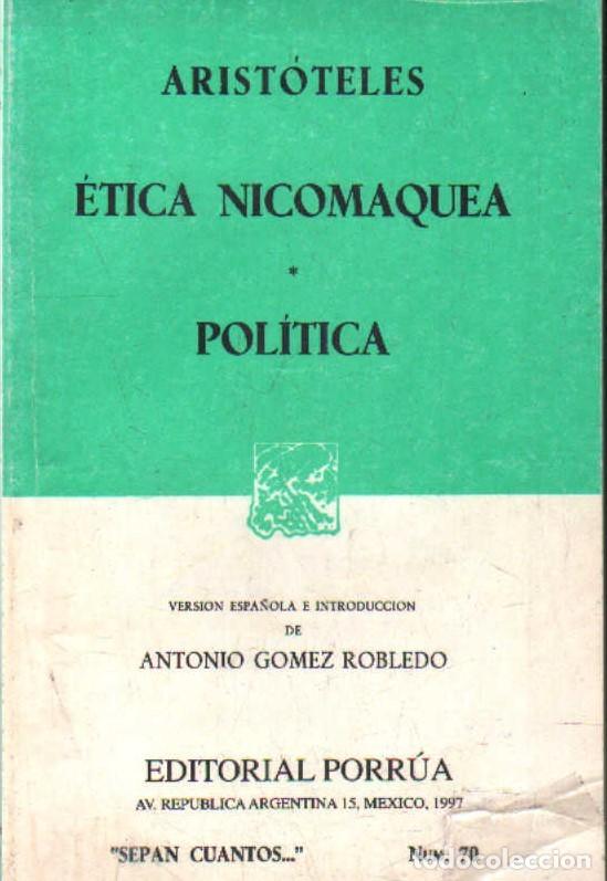 Libros de segunda mano: &Eacute;TICA NICOMAQUEA - POL&Iacute;TICA. ARIST&Oacute;TELES. A-LITCLA-520