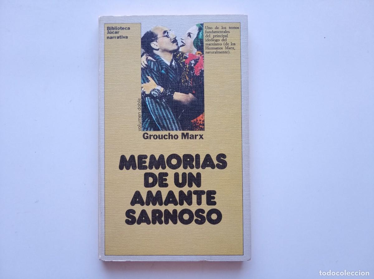 Libros de segunda mano: GROUXO MARX. MEMORIAS DE UN AMANTE SARNOSO. 1976.