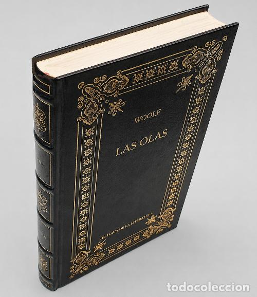 Libros de segunda mano: M341 - WOOLF. LAS OLAS. COL. HISTORIA DE LA LITERATURA. EDITA RBA.