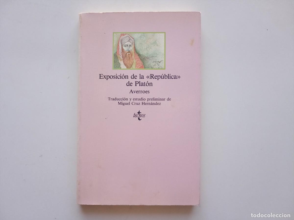 Second hand books: AVERROES. EXPOSICI&Oacute;N DE LA REPUBLICA DE PLATON. TECNOS. 1987.