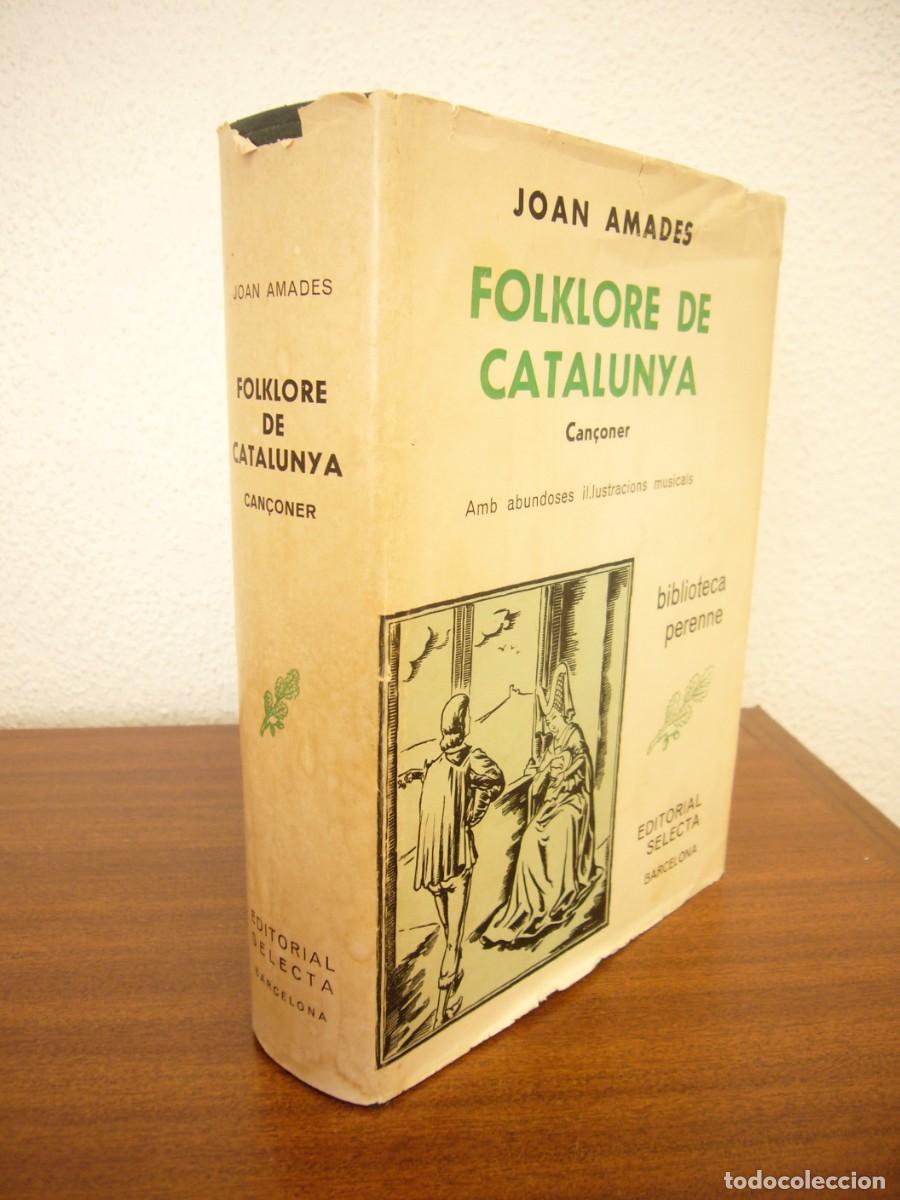 Libros de segunda mano: JOAN AMADES: FOLKLORE DE CATALUNYA, II: CAN&Ccedil;ONER (SELECTA, 1982) PAPER B&Iacute;BLIA