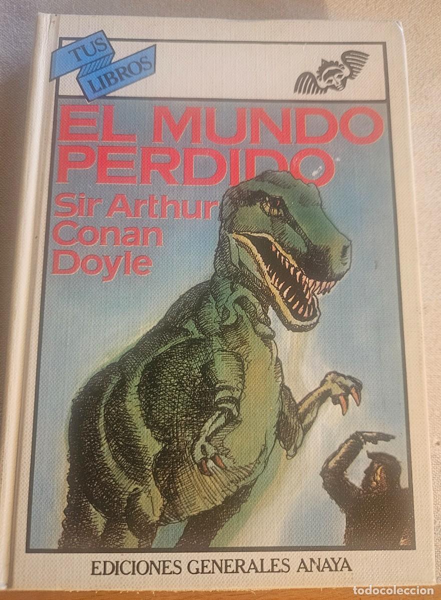 Libros de segunda mano: El mundo perdido - Sir Arthur Conan Doyle - Ediciones Generales Anaya 2&ordf; ed 1983 colec. Tus Libros 9