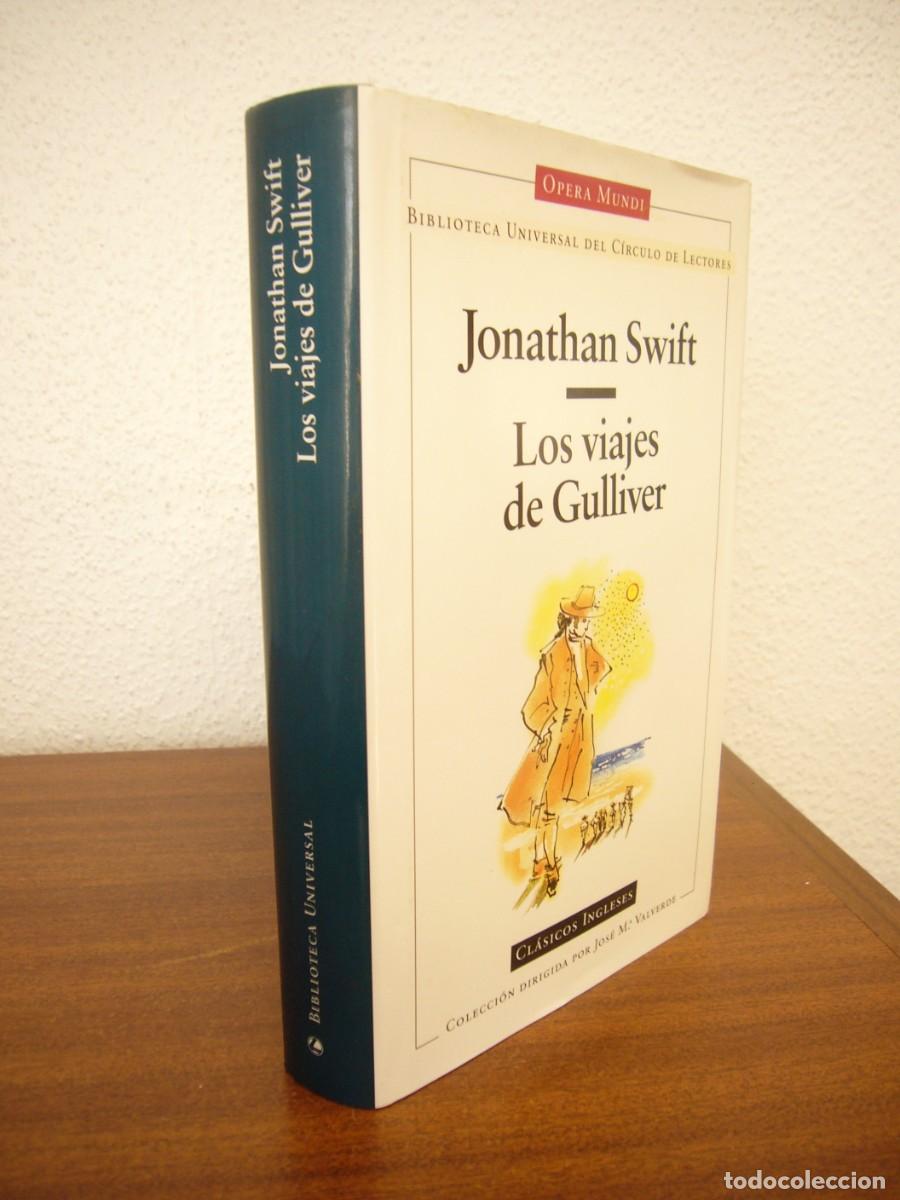 Libros de segunda mano: JONATHAN SWIFT: VIAJES DE GULLIVER (C&Iacute;RCULO, OPERA MUNDI, 1997) MUY BUEN ESTADO