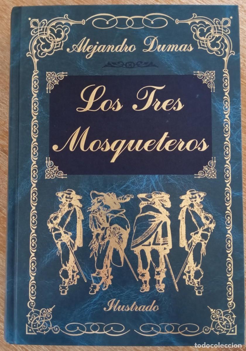 Libros de segunda mano: LOS TRES MOSQUETEROS - DUMAS