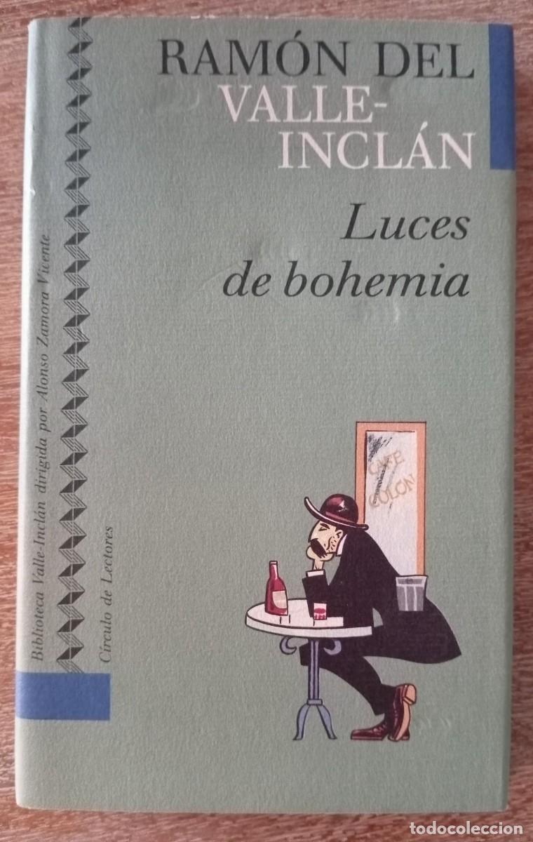 Libros de segunda mano: LUCES DE BOHEMIA - RAMON DEL VALLE INCLAN