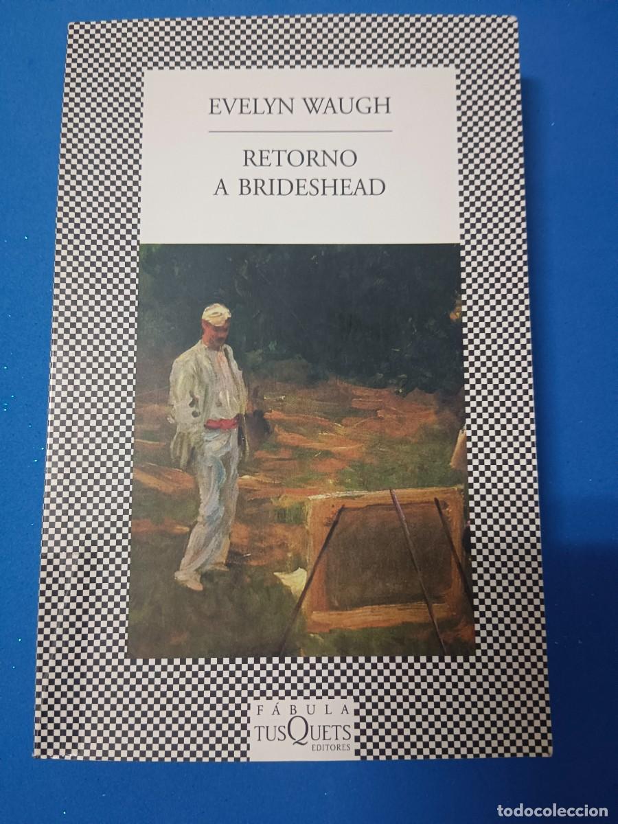 Libros de segunda mano: RETORNO A BRIDESHEAD. EVELYN WAUGH - Foto 2
