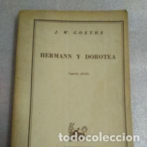 Libros de segunda mano: HERMANN Y DOROTEA - J. W. GOETHE - Foto 1