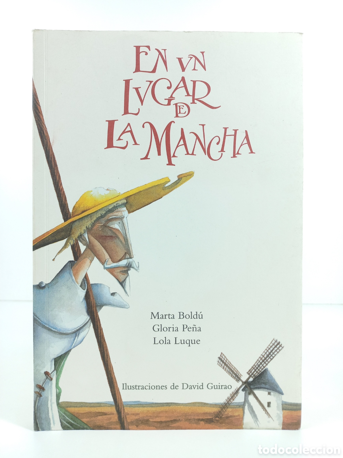 Libros de segunda mano: En un lugar de la Mancha. Marta Boldu et al. Prensas Universitarias de Zaragoza, 2005. Ilustrado.