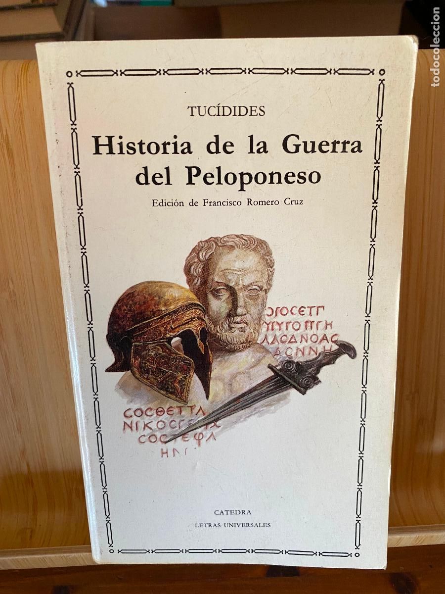 Libros de segunda mano: HISTORIA DE LA GUERRA DEL PELOPONESO. TUC&Iacute;DIDES. EDITORIAL C&Aacute;TEDRA. LETRAS UNIVERSALES N&ordm; 97