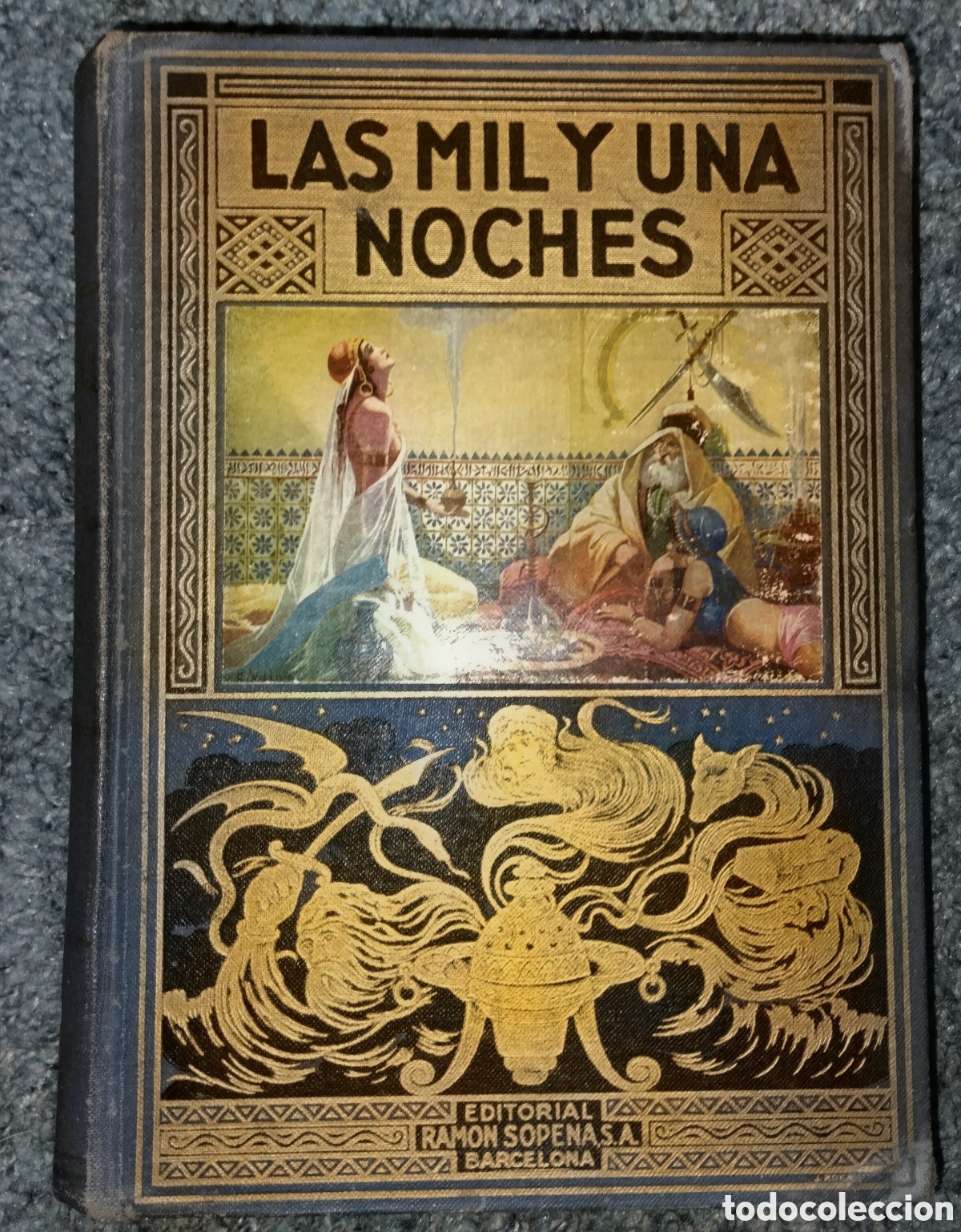 Gebrauchte B&uuml;cher: ANTIGUO LIBRO de LAS MIL Y UNA NOCHES de 700 p&aacute;ginas EN TAPA DURA en BUEN ESTADO (ver fotos)