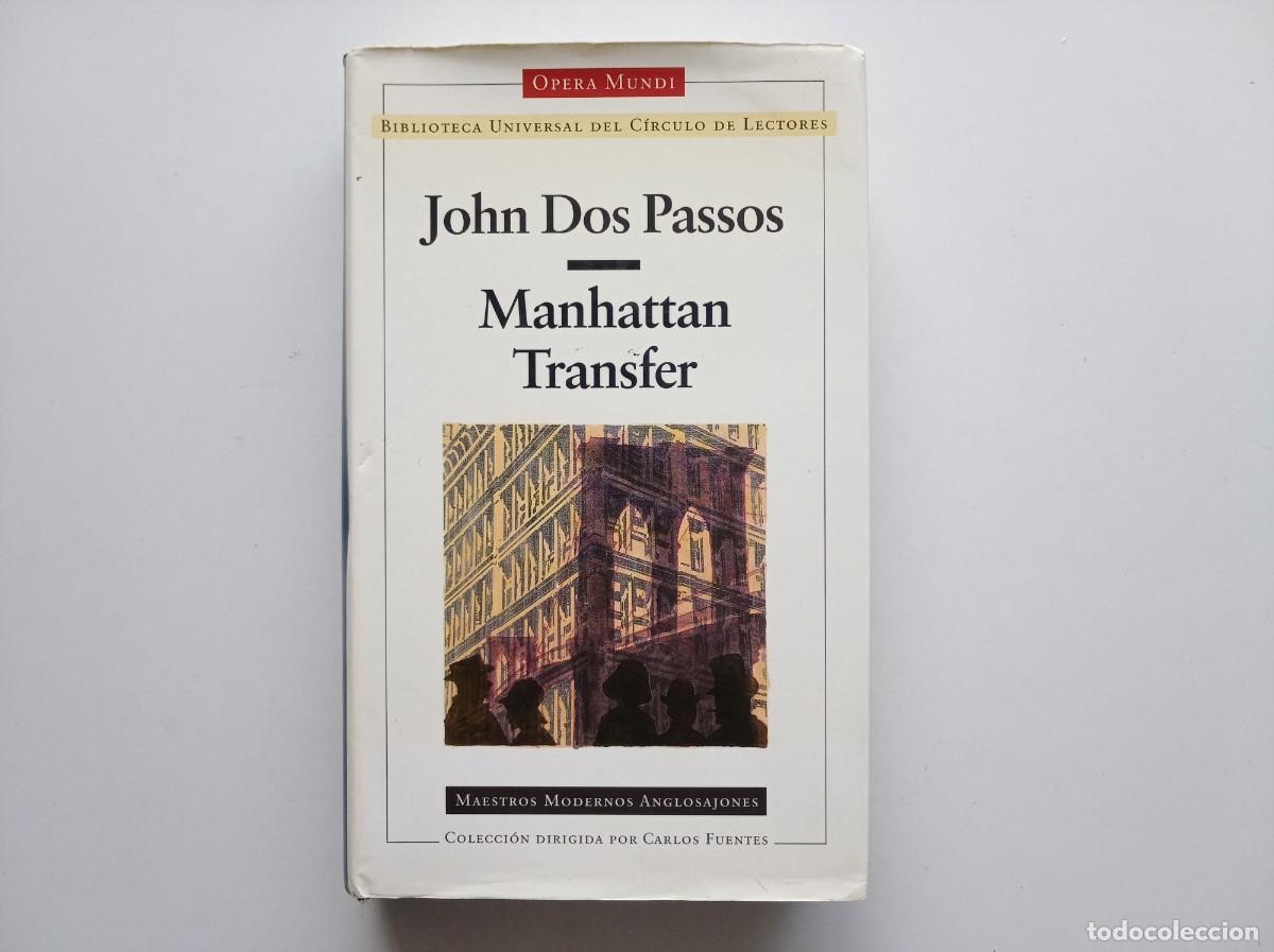 Libros de segunda mano: JOHN DOS PASSOS. MANHATTAN TRANSFER. COLECCI&Oacute;N OPERA MUNDI. - Foto 1