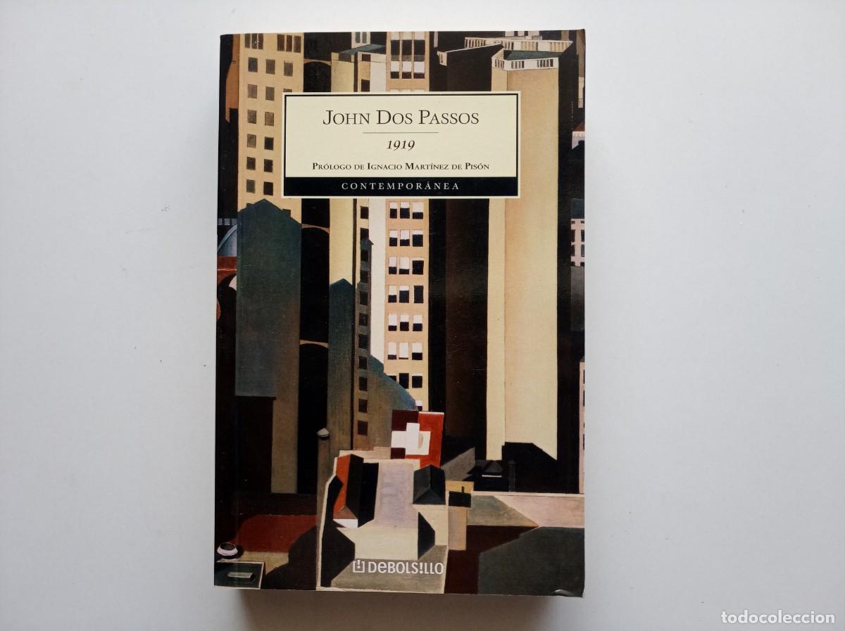 Libros de segunda mano: JOHN DOS PASSOS. 1919. 2007.