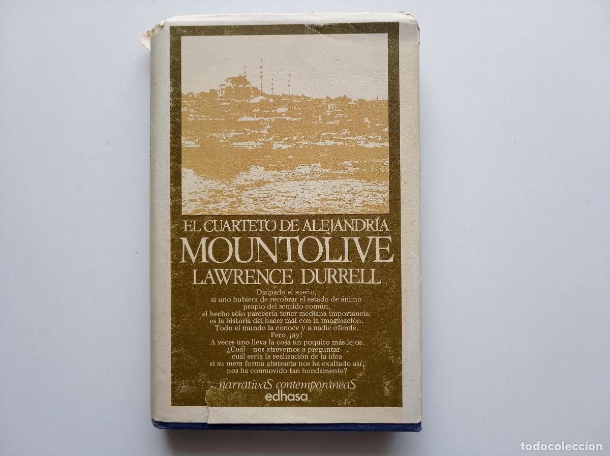 Libros de segunda mano: LAWRENCE DURRELL. MOUNTOLIVE. EL CUARTETO DE ALEJANDRIA. EDHASA. 1979.