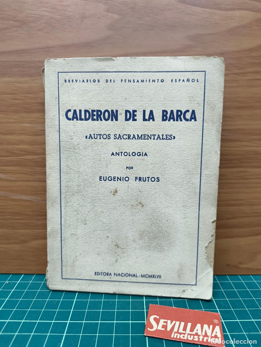 Libros de segunda mano: Autos sacramentales &ndash; Calder&oacute;n de la Barca &ndash; Antolog&iacute;a Eugenio Frutos &ndash; 1947