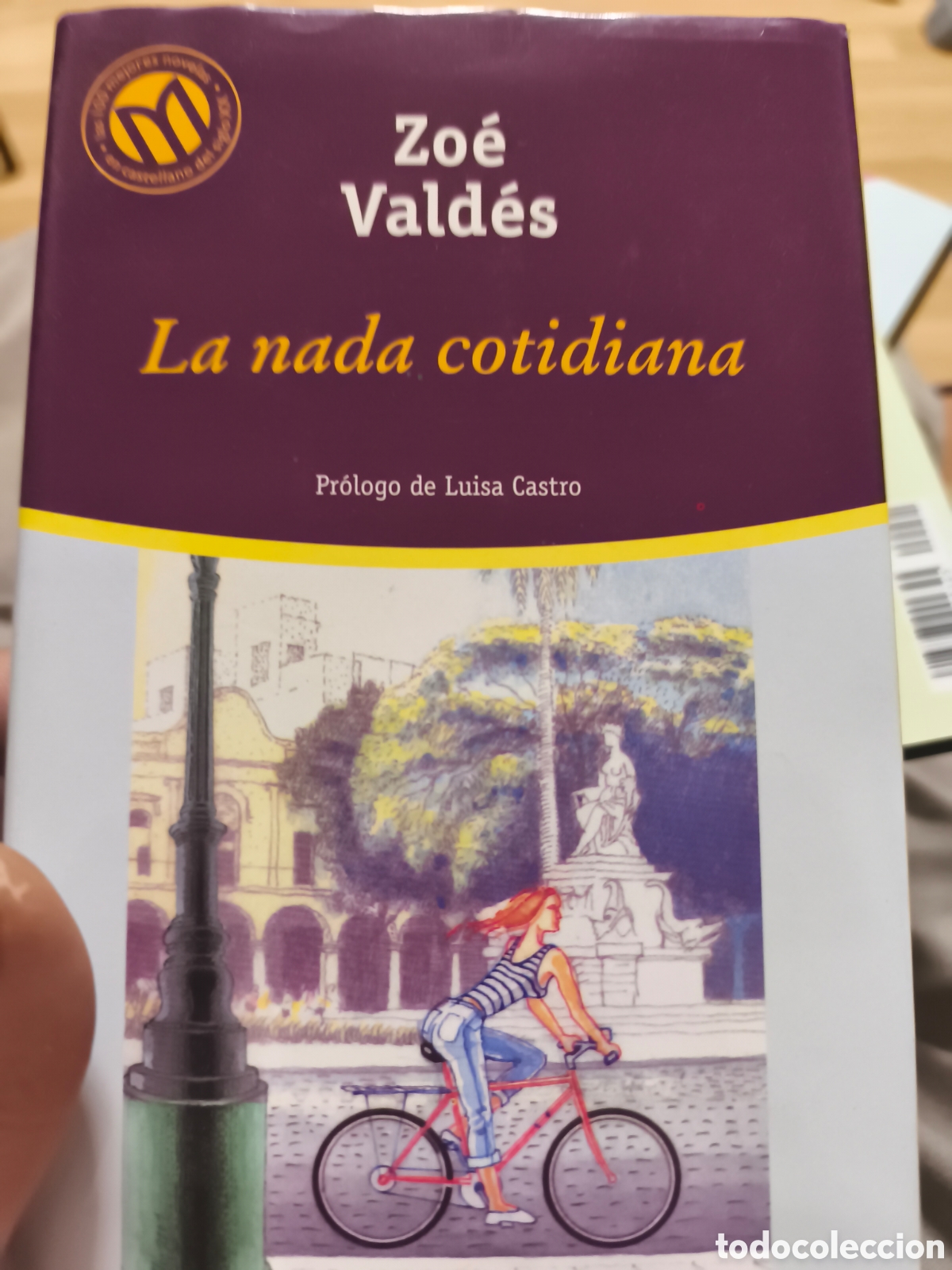 Libros de segunda mano: LA NADA COTIDIANA - ZOE VALDES - Foto 1