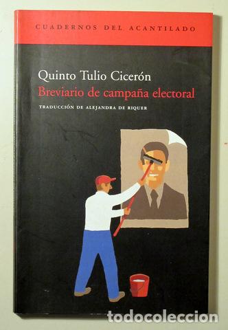 Gebrauchte B&uuml;cher: CICER&Oacute;N, Quinto Tulio - BREVIARIO DE CAMPA&Ntilde;A ELECTORAL - Barcelona 2003
