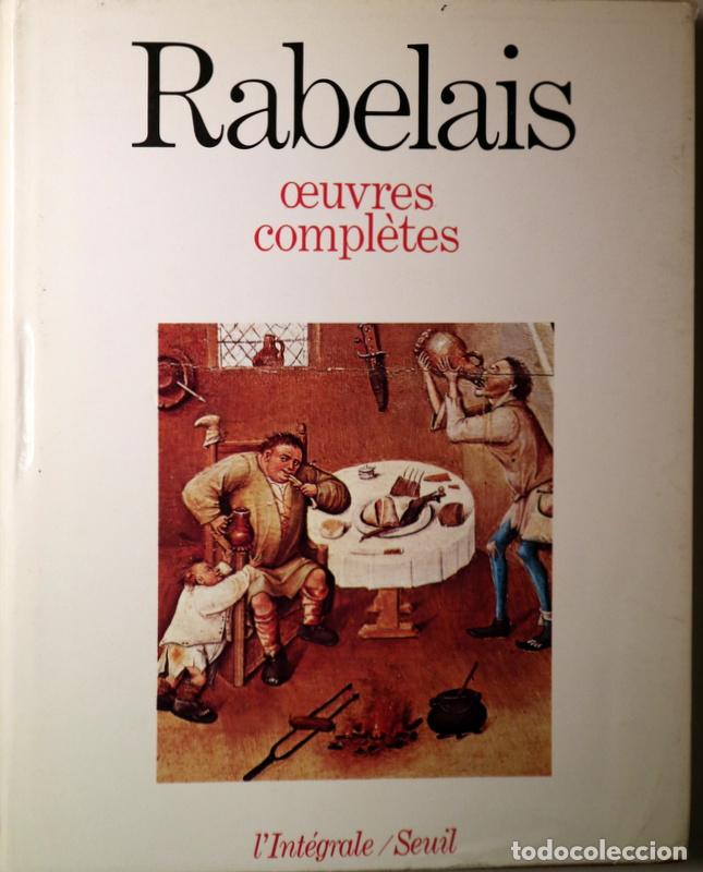 Libros de segunda mano: RABELAIS - OEUVRES COMPL&Egrave;TES - Paris 1973 - Ilustrado