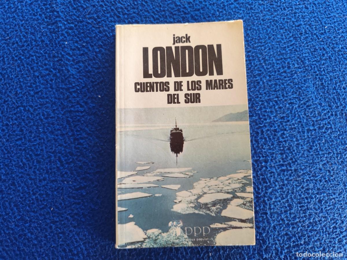 Libros de segunda mano: Cuentos de los Mares del Sur Jack London Ediciones Busma Colecci&oacute;n R&iacute;o PPP