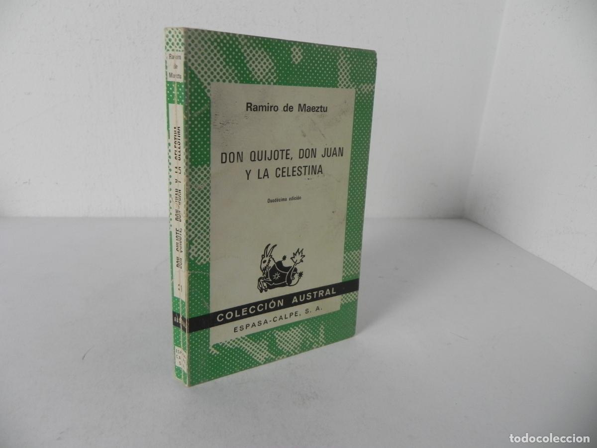 Libros de segunda mano: DON QUIJOTE, DON JUAN Y LA CELESTINA (RAMIRO DE MAEZTU)ESPASA-CALPE-1981 10&ordf; ED. - COL. AUSTRAL 31