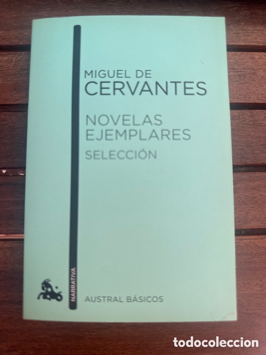 Libros de segunda mano: Novelas ejemplares. Selecci&oacute;n, Miguel de Cervantes ESPASA CALPE 06/2014