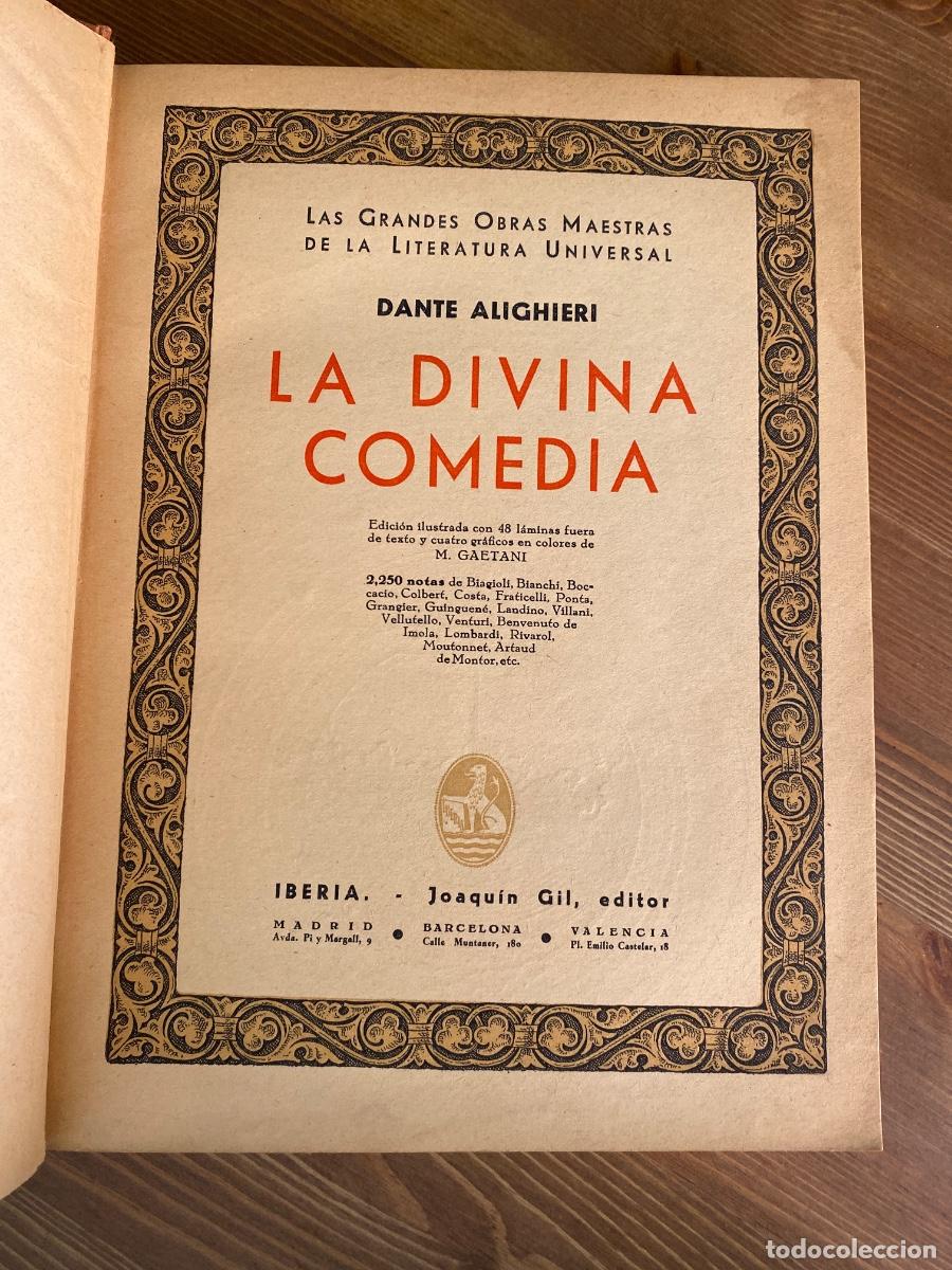 Libros de segunda mano: La divina comedia. Dante. Ilustrado 48 laminas Gaetani. Joaqu&iacute;n Gil Editor, primera edici&oacute;n, 1933.