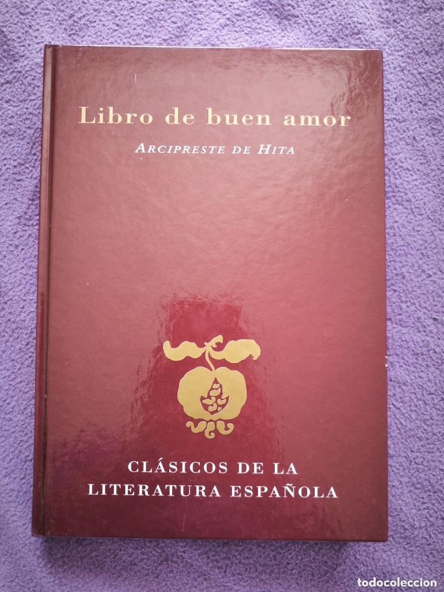 Libros de segunda mano: Libro De Buen Amor | Arcipreste De Hita | Tapa Dura | Cl&aacute;sicos De La Literatura Espa&ntilde;ola