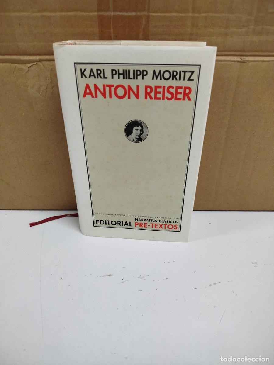 Libros de segunda mano: Karl Philipp Moritz - Anton reiser - Editorial Pre-Textos