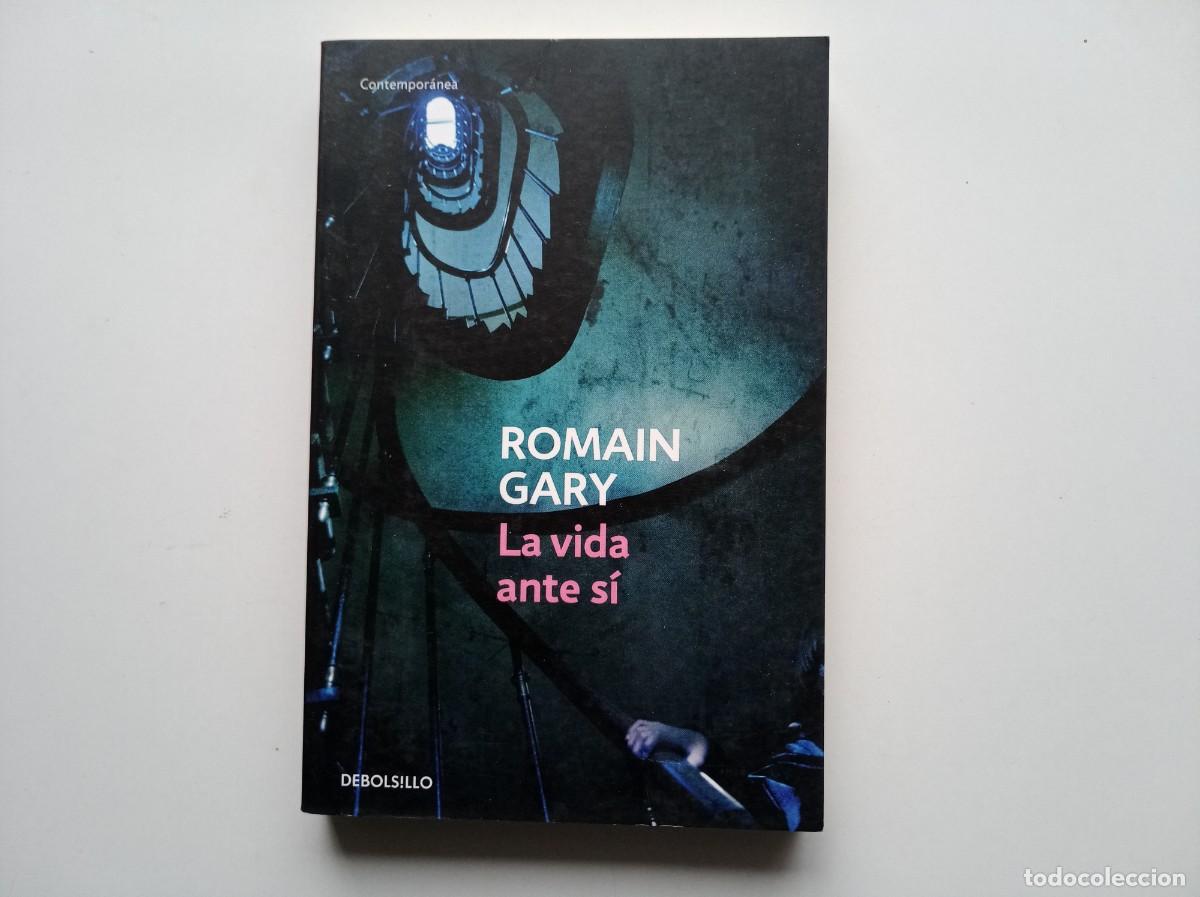 Libros de segunda mano: ROMAIN GARY. LA VIDA ANTE SI. 2011.