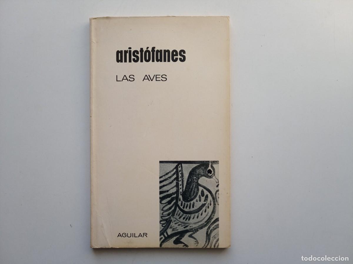 Libros de segunda mano: ARISTOFANES. LAS AVES. AGUILAR 1973. - Foto 1