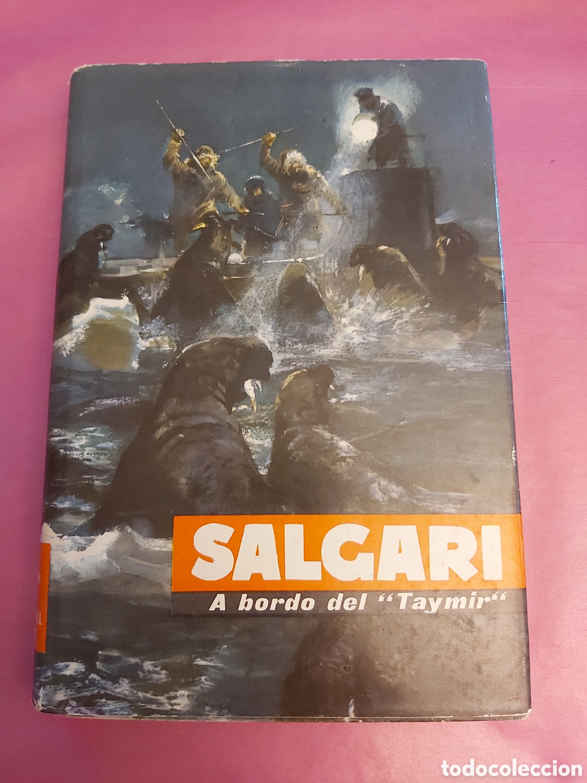 Libros de segunda mano: A BORDO DEL TAIMYR EMILIO SALGARI EDITORIAL MOLINA 1959 - Foto 1