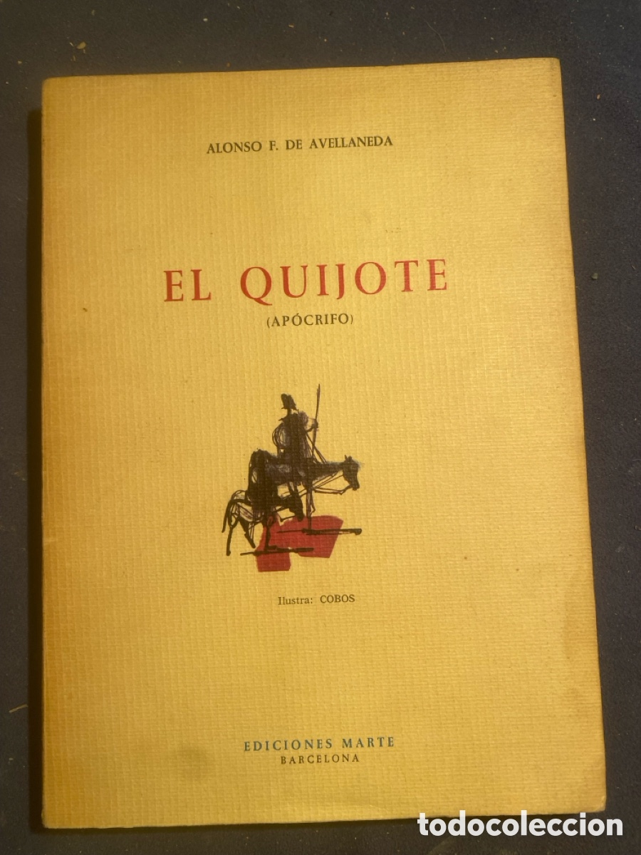 Libros de segunda mano: ALONSO F. DE AVELLANEDA: - EL QUIJOTE (Ap&oacute;crifo) - (1972)