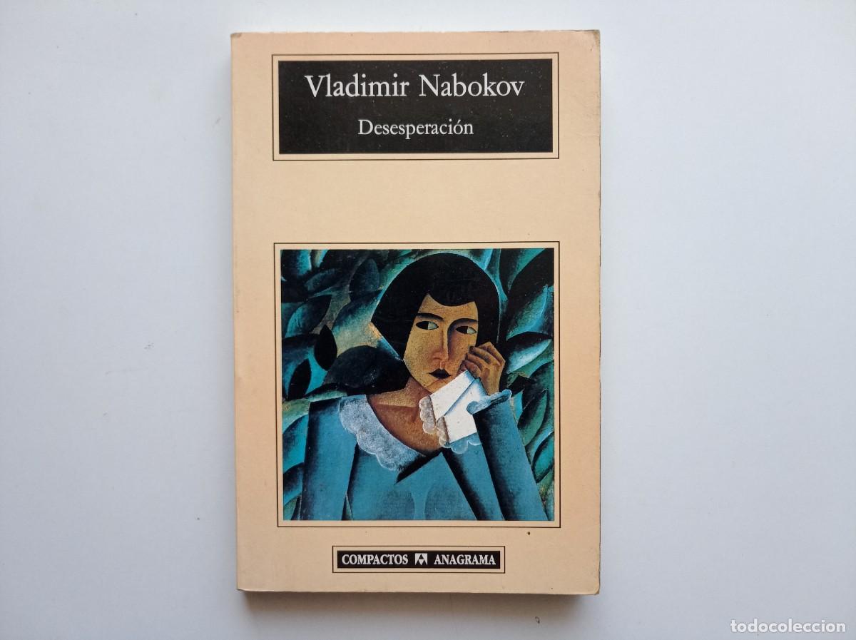 Libros de segunda mano: VLADIMIR NABOKOV. DESESPERACI&Oacute;N. COMPACTOS ANAGRAMA 1999.