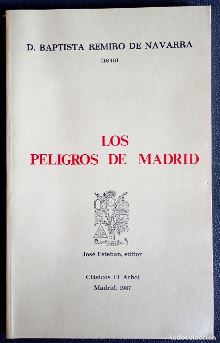 Libros de segunda mano: Baptista Remiro de Navarra . Los peligros de Madrid