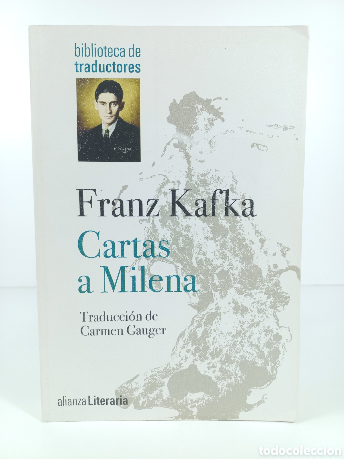Libros de segunda mano: Cartas a Milena. Franz Kafka. Alianza Literaria, 2015.