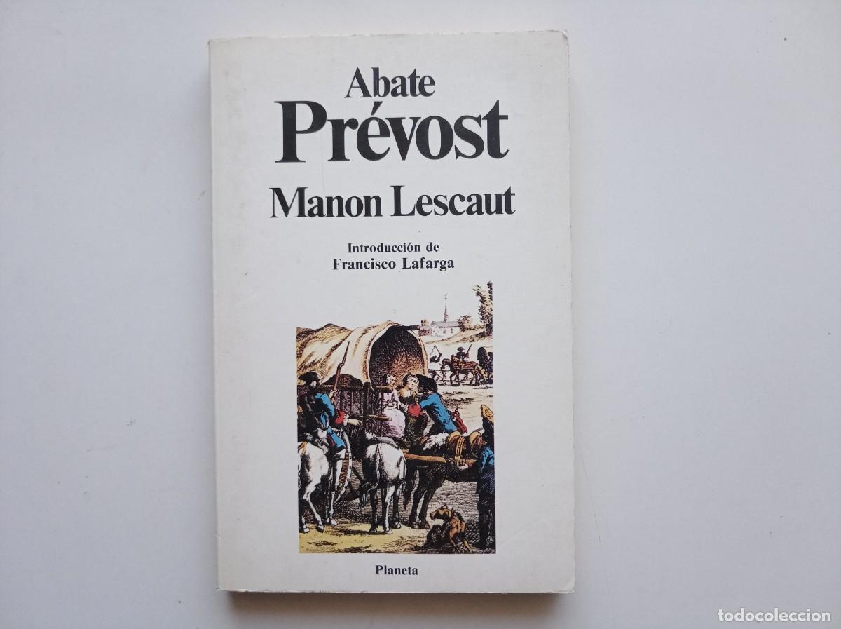 Libros de segunda mano: ABATE PR&Eacute;VOST. MANON LESCAUT. PLANETA 1983.