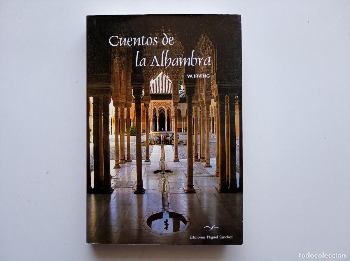 Libros de segunda mano: W. IRVING. CUENTOS DE LA ALHAMBRA. 2002. MUY ILUSTRADO.