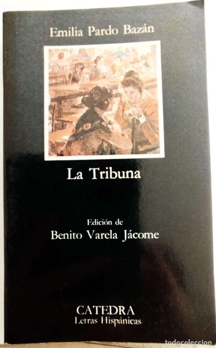 Livros em segunda m&atilde;o: La Tribuna de Emilia Pardo Baz&aacute;n, Editorial C&aacute;tedra, 1988