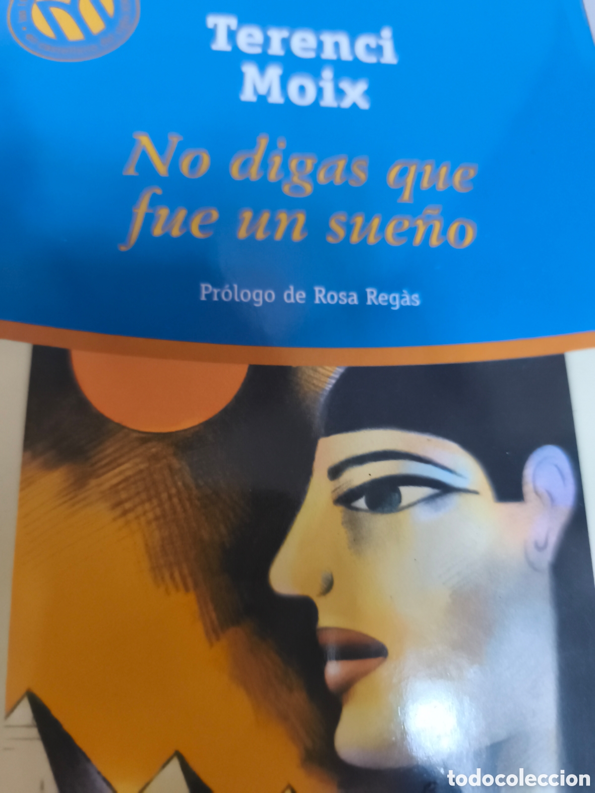 Second hand books: NO DIGAS QUE FUE UN SUE&Ntilde;O TERENCI MOIX