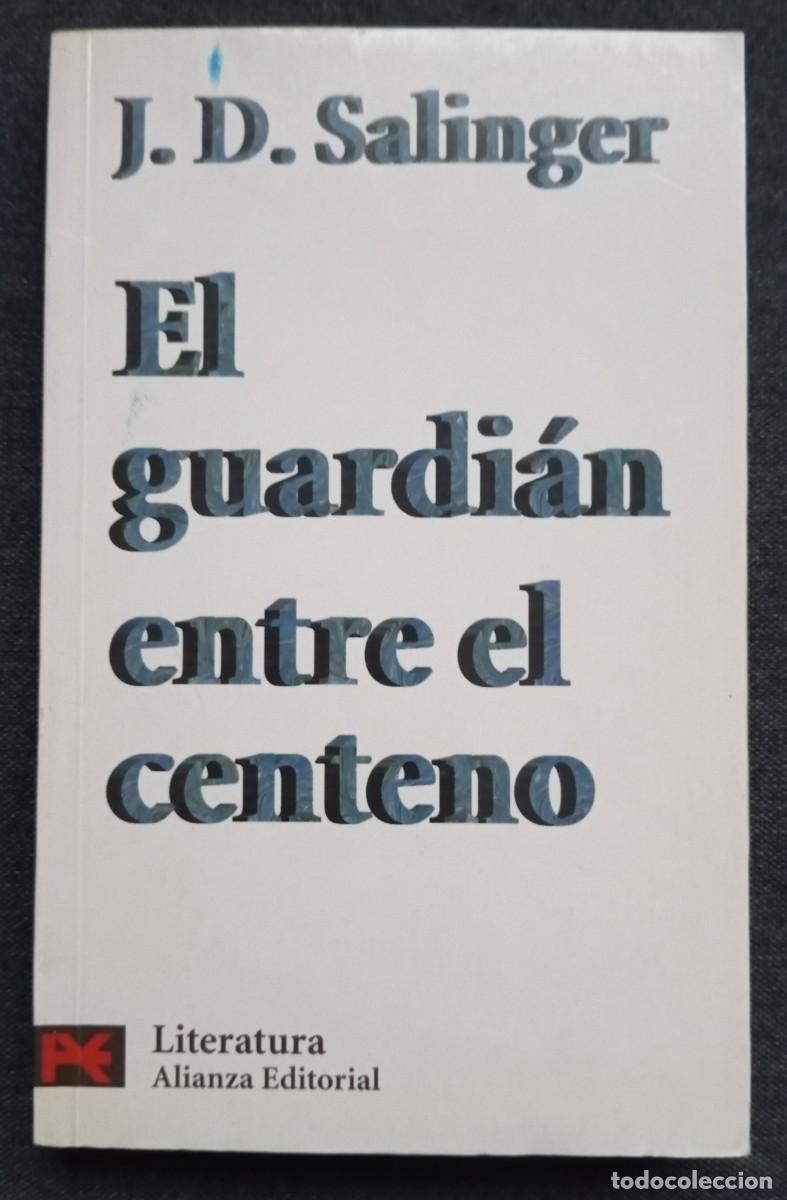 Libros de segunda mano: EL GUARDIAN ENTRE EL CENTENO - SALINGER - Foto 1
