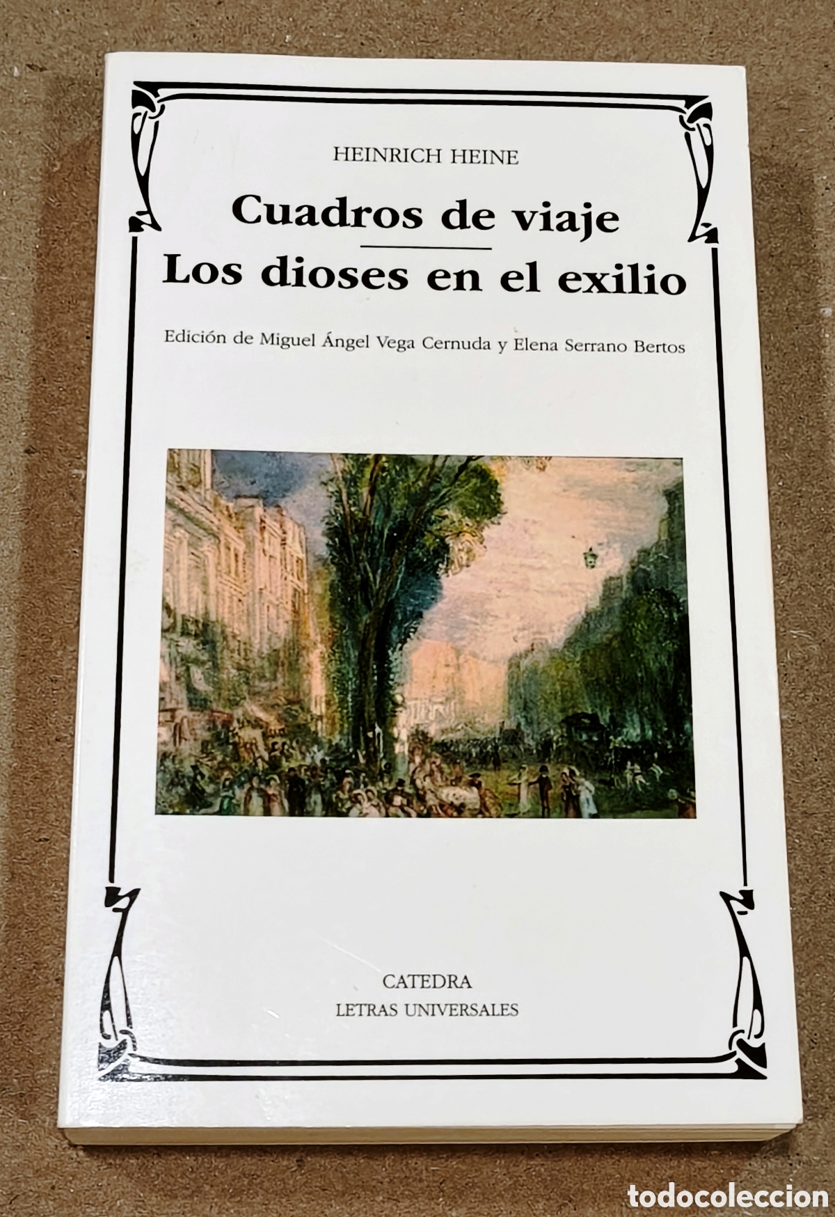 Libros de segunda mano: Cuadros de viaje / Los dioses en el exilio - Heinrich Heine - C&aacute;tedra - 1&ordf; ed. 2015