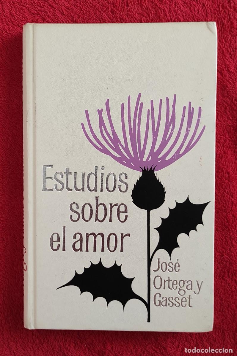 Libros de segunda mano: A&Ntilde;O 1971 - ORTEGA Y GASSET: ESTUDIOS SOBRE EL AMOR - Foto 2