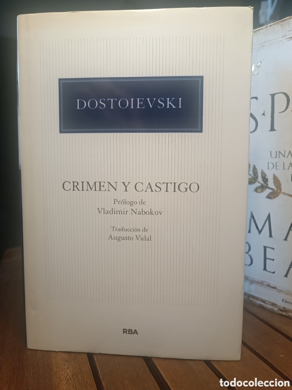 Libros de segunda mano: Dostoievski crimen y castigo pr&oacute;logo Vladimir Nabokov traducci&oacute;n Augusto Vidal RBA DOSTOYEVSKI 2012