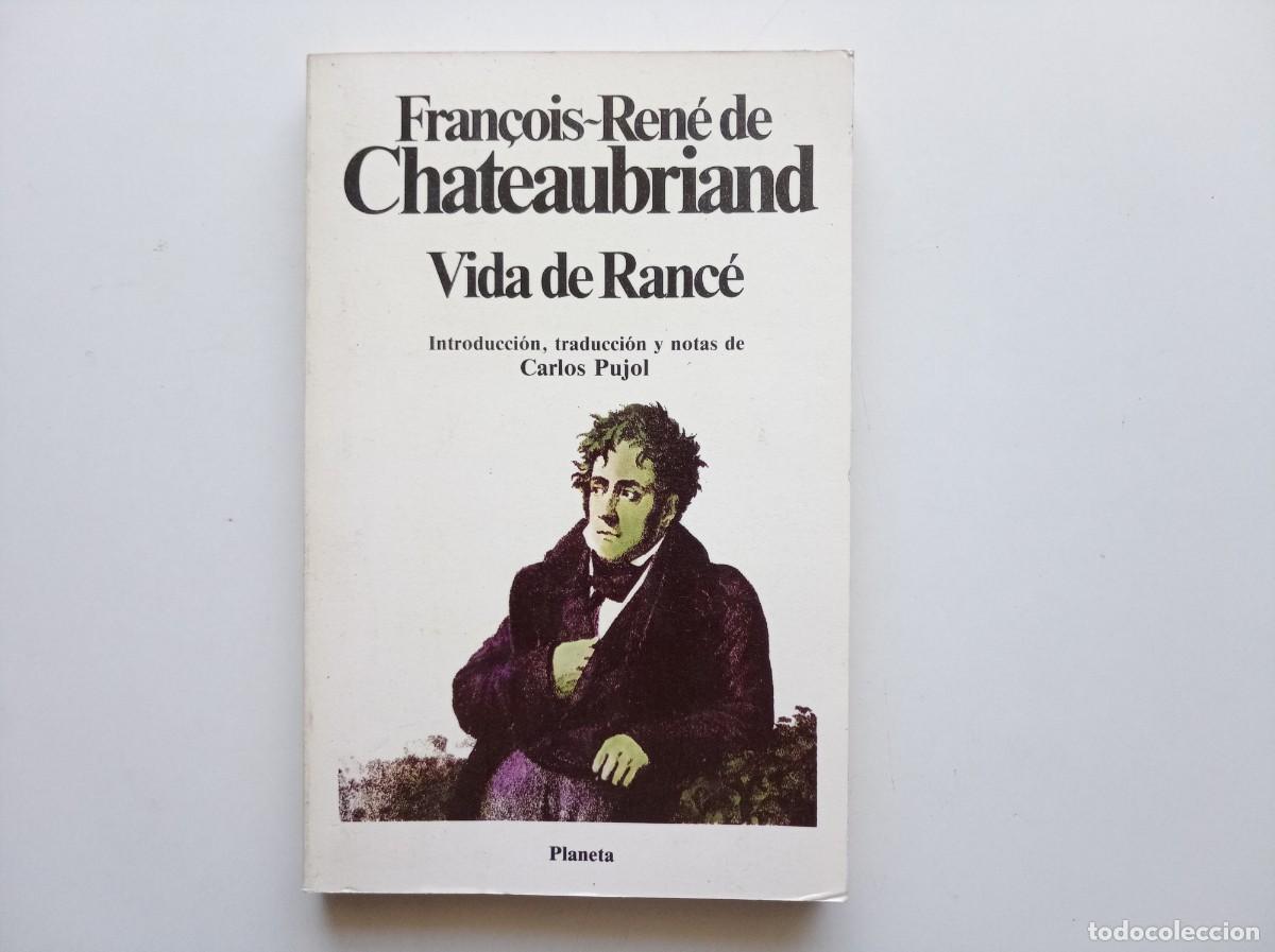 Libros de segunda mano: CHATEAUBRIAND. VIDA DE RANC&Eacute;. PLANETA. 1981.
