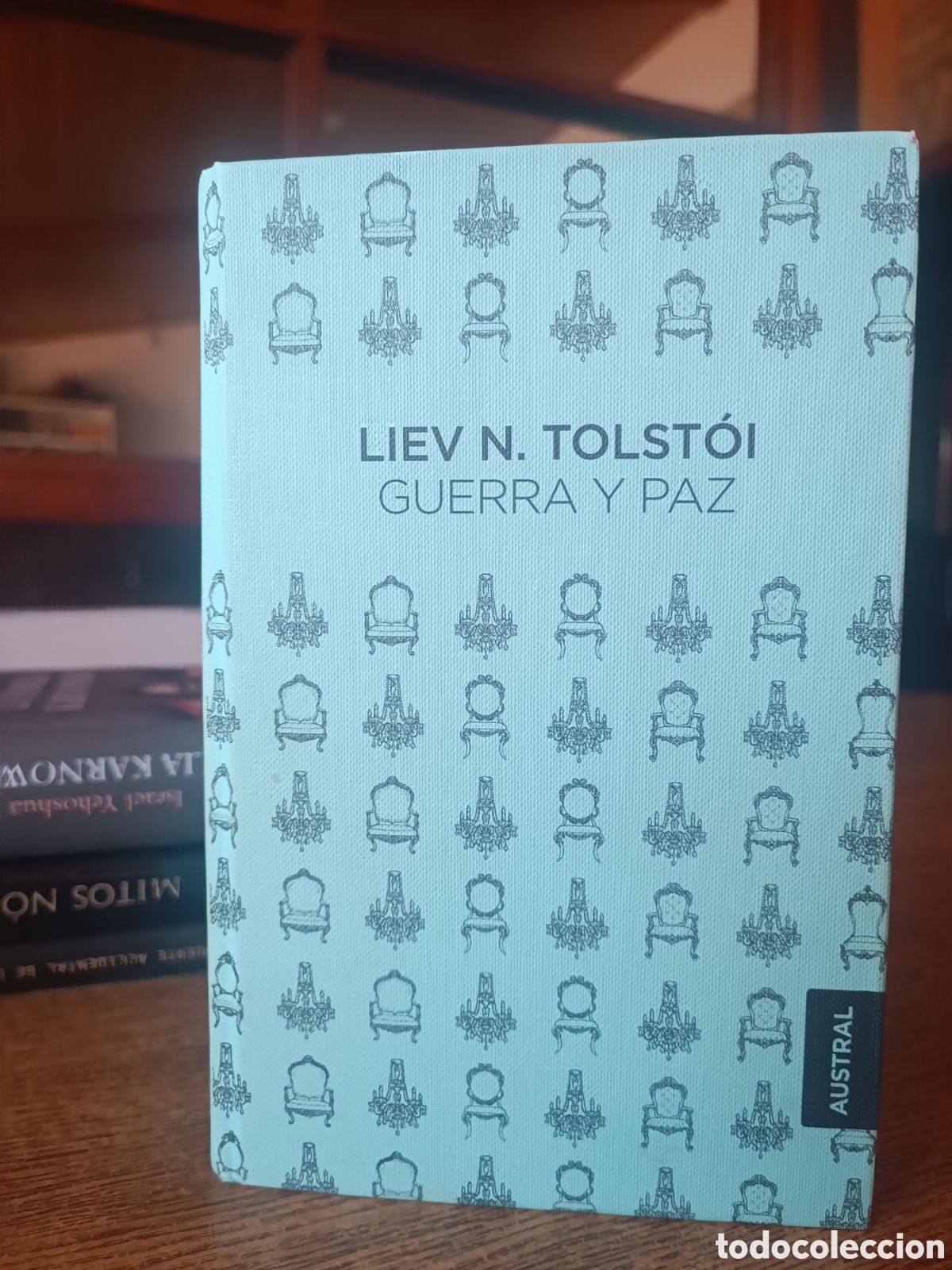 Libros de segunda mano: LIEV N. TOLST&Oacute;I GUERRA Y PAZ TRAD LYDIA K&Uacute;PER AUSTRAL SINGULAR 2018 TAPA DURA Le&oacute;n Napole&oacute;n Rusia