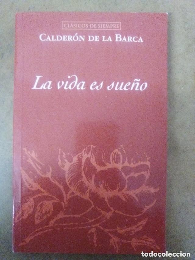 Libros de segunda mano: LA VIDA ES SUE&Ntilde;O (CALDERON DE LA BARCA) CLASICOS DE SIEMPRE - EDIMAT - OFI15B