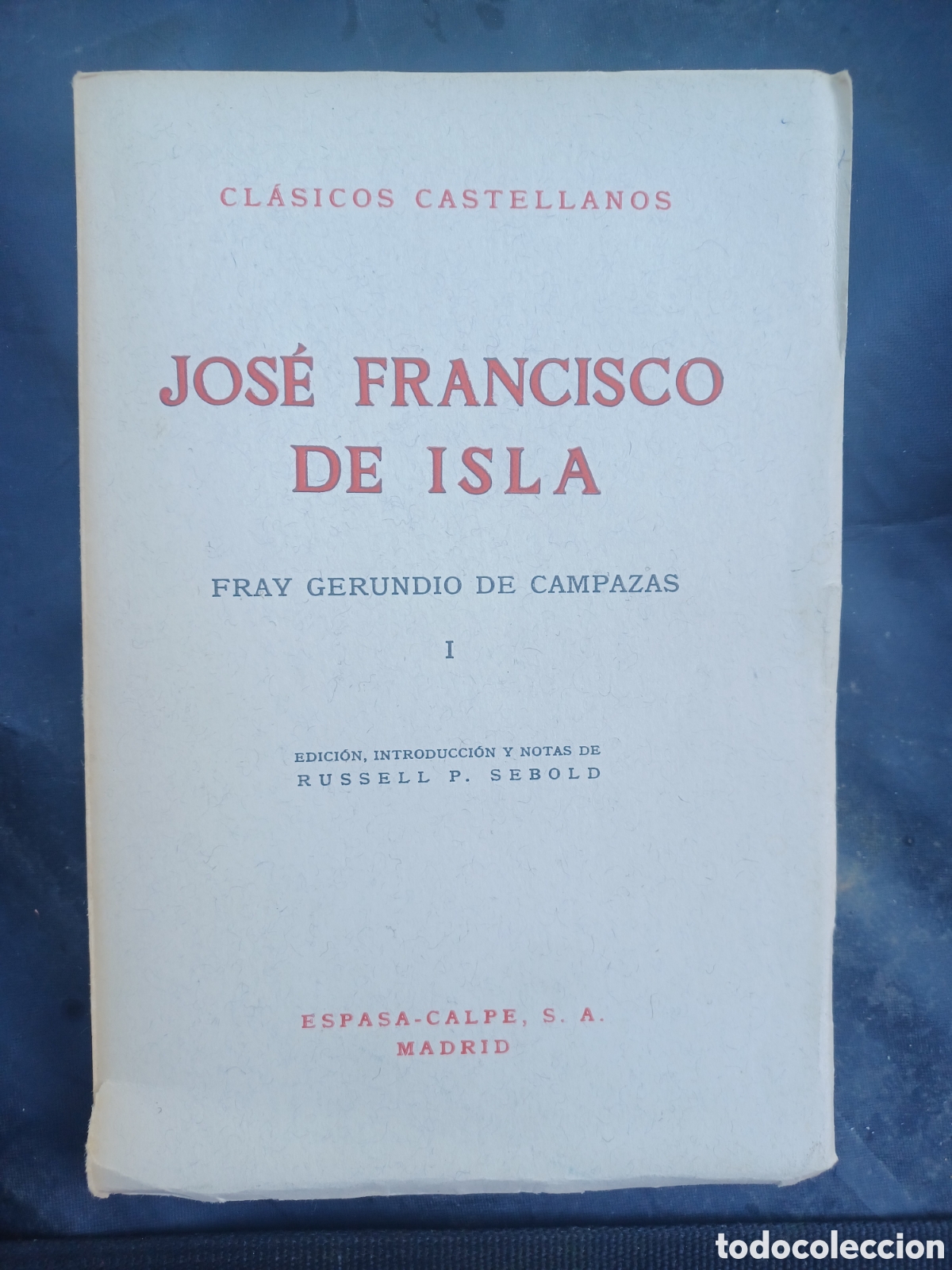 Libros de segunda mano: Fray Gerundio de Campazas volumen I - Jose Francisco de Isla. Intonso