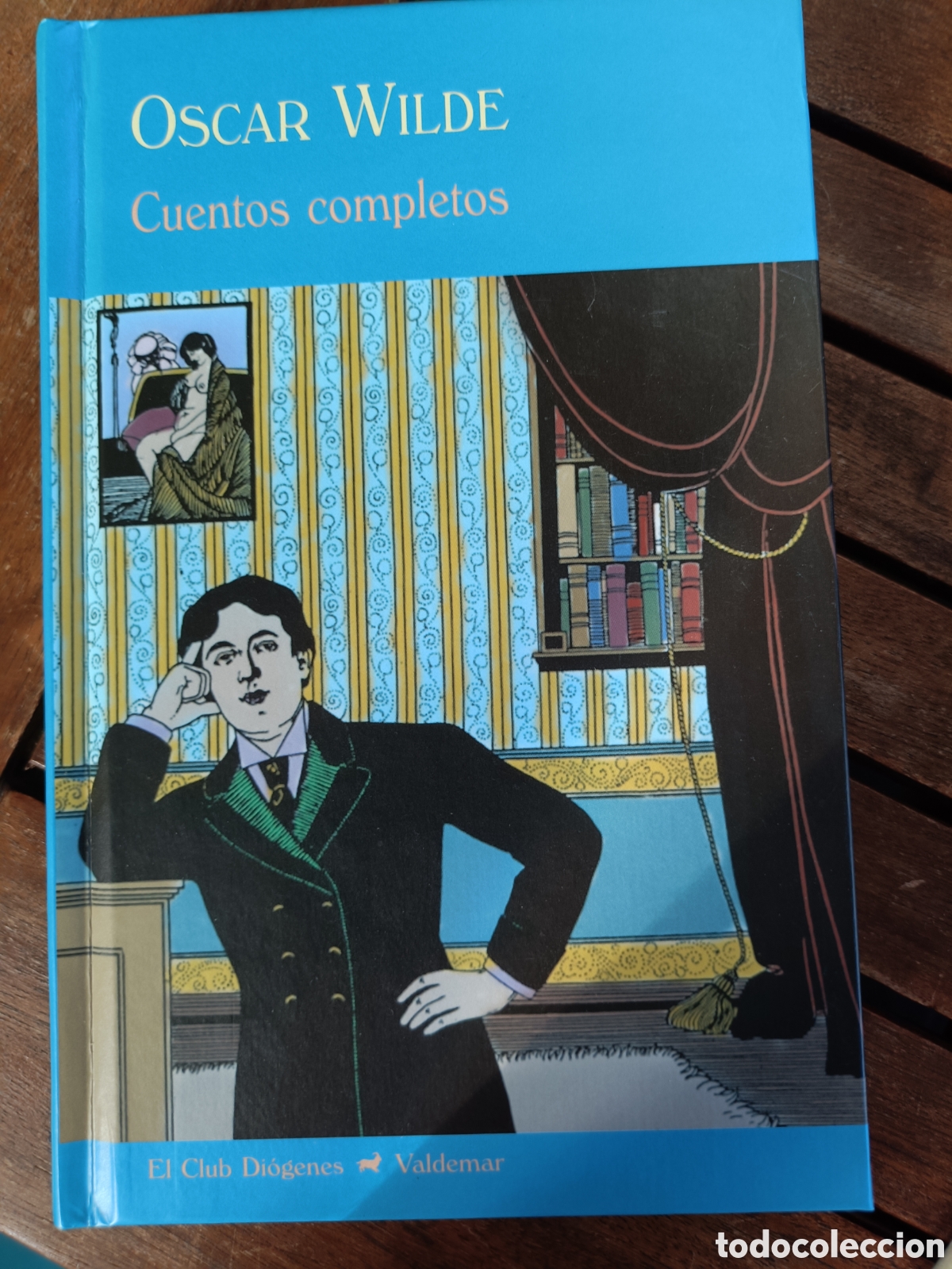 Gebrauchte B&uuml;cher: Cuentos completos de Oscar Wilde. Editorial Valdemar, colecci&oacute;n Club Di&oacute;genes. Tapa dura 2013